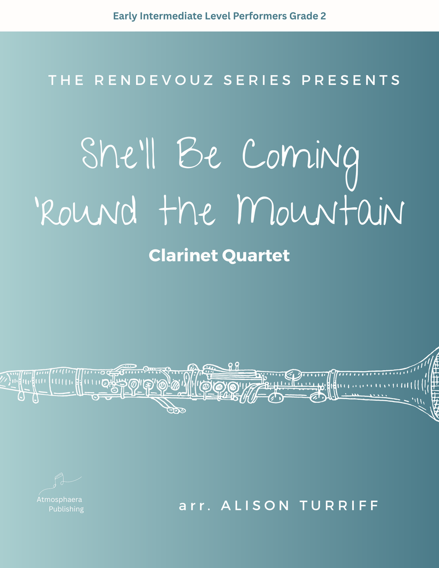 She'll Be Coming 'Round the Mountain for 4 clarinets (with optional chalumeau solo) Clarinet Quartet scores gallery preview page 1