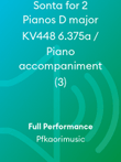 Sonta for 2 Pianos D major KV448 6.375a / Piano accompaniment (3)