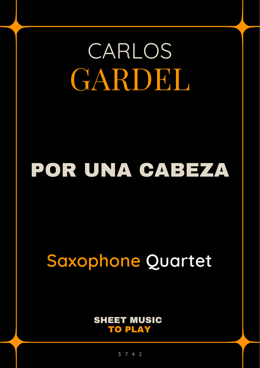 Por Una Cabeza - Sax Quartet (Full Score and Parts) Saxophone Quartet scores gallery preview page 1