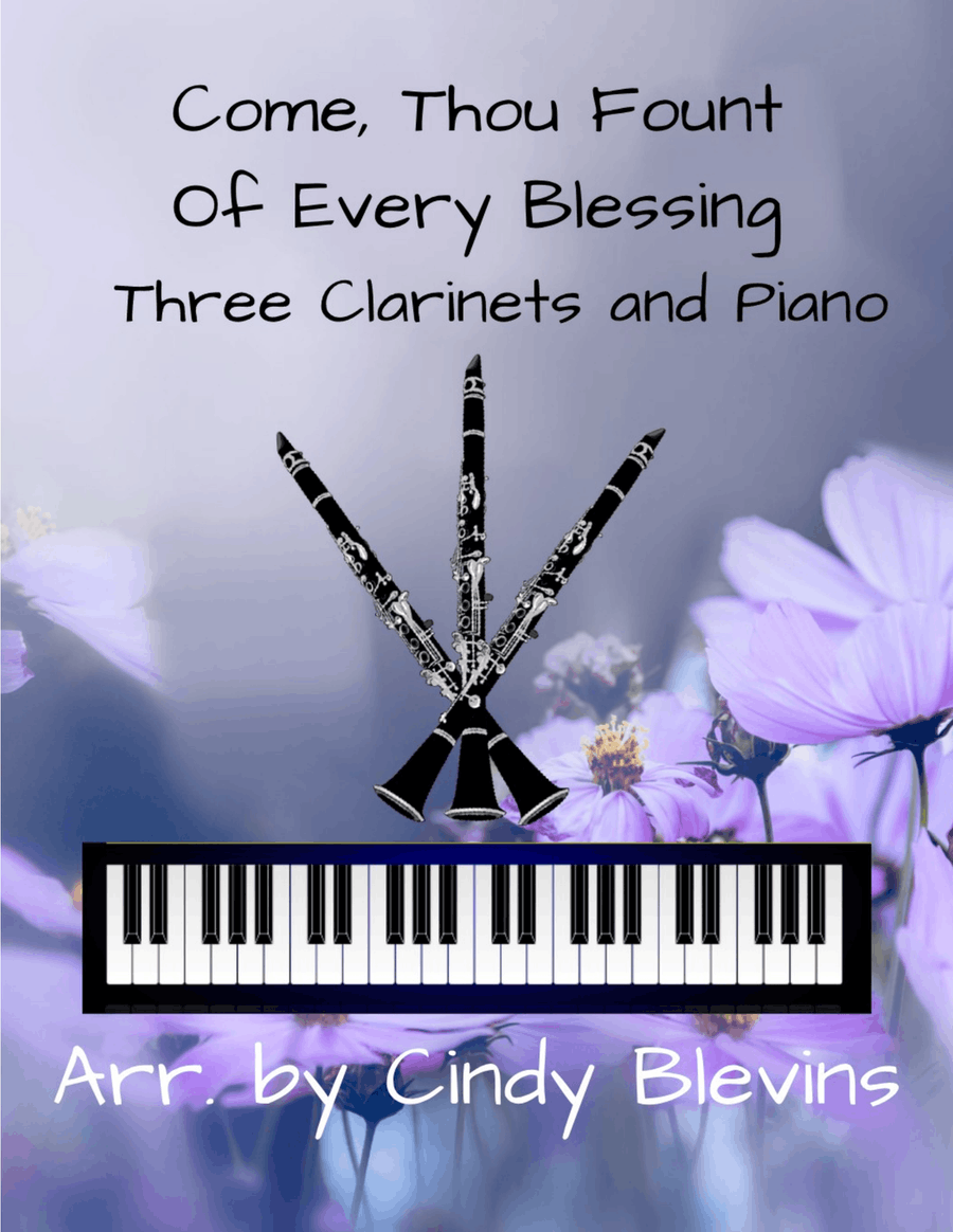 Come, Thou Fount of Every Blessing, for Three Clarinets and Piano Small Ensemble scores gallery preview page 1