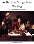 At The Lamb's High Feast We Sing