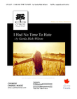 I Had No Time To Hate