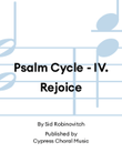 Psalm Cycle - IV. Rejoice