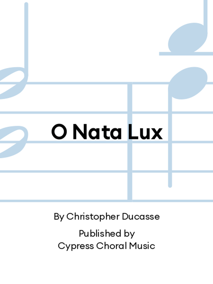 O Nata Lux O Nata Lux A Cappella scores gallery preview page 1