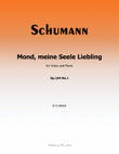 Mond, meiner Seele Liebling, by Schumann, Op.104 No.1, in b minor