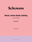 Mond, meiner Seele Liebling, by Schumann, Op.104 No.1, in e flat minor