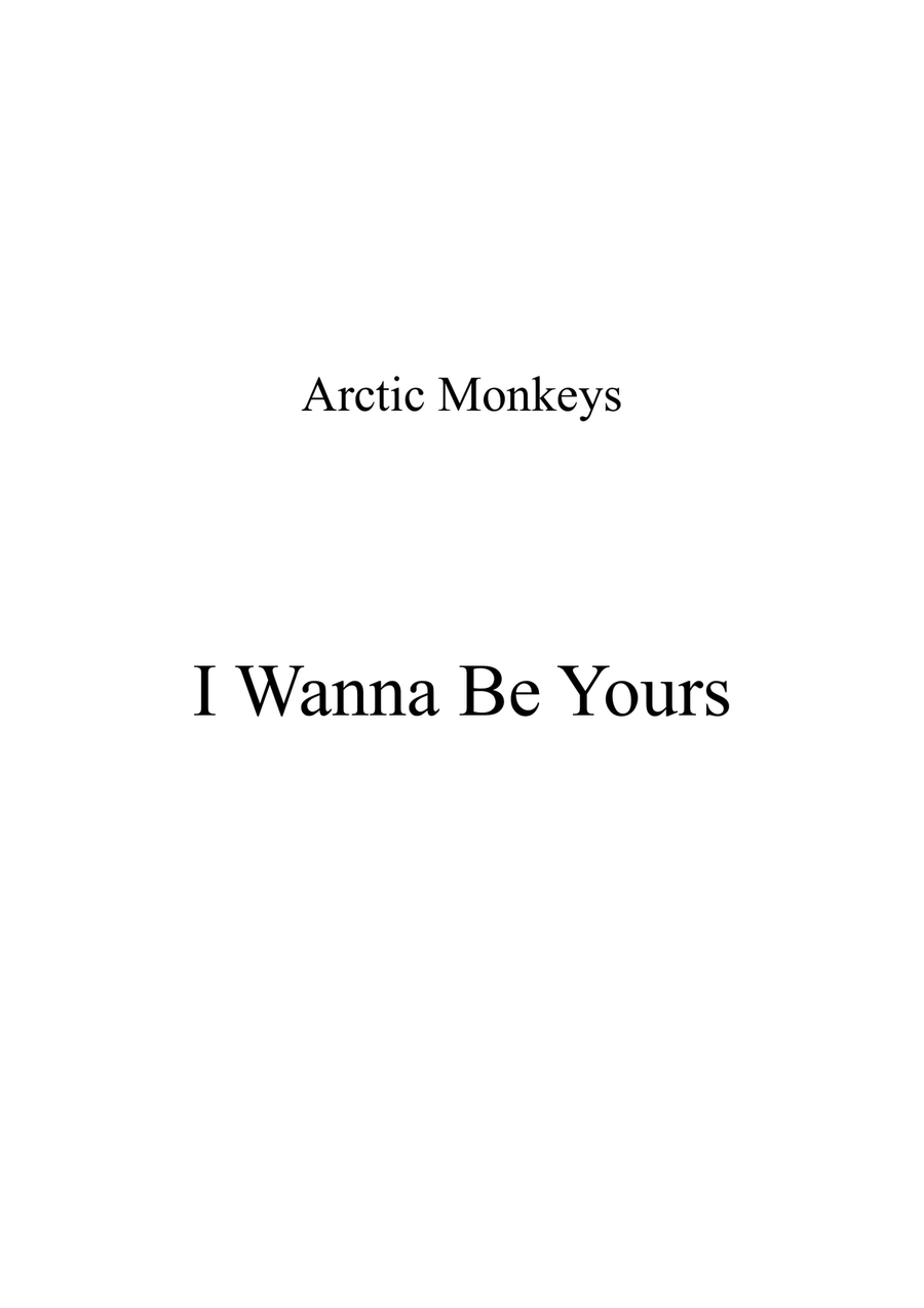 I Wanna Be Yours I Wanna Be Yours Easy Piano scores gallery preview page 1