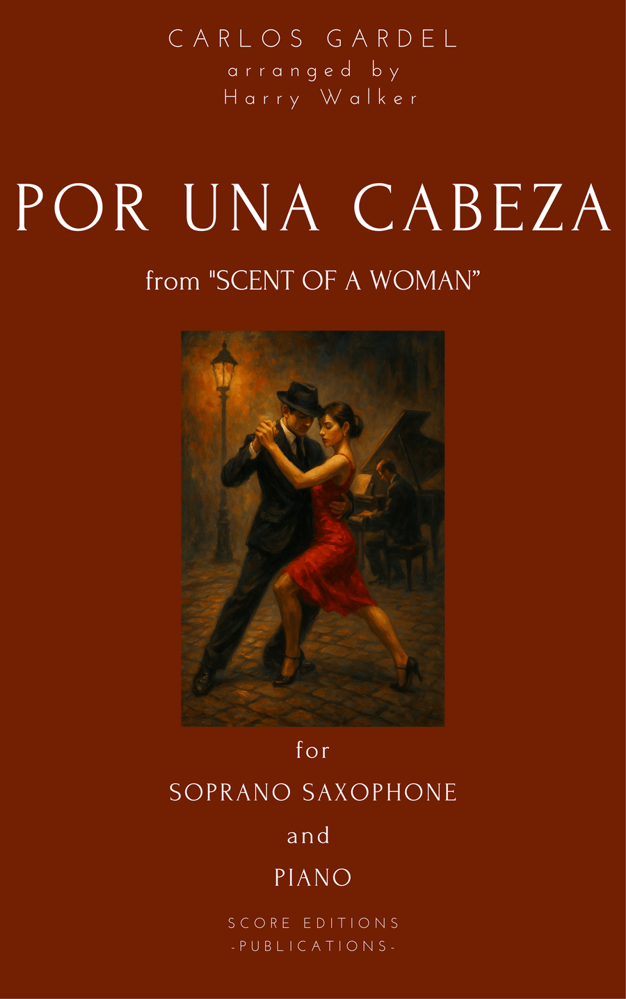 Por Una Cabeza – Carlos Gardel (for Soprano Saxophone & Piano) Soprano Saxophone scores gallery preview page 1