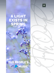 A Light Exists in Spring