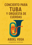 Concierto 1 para Tuba y Orquesta de Cuerdas
