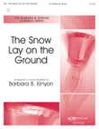 The Snow Lay on the Ground
