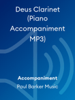 Deus Clarinet (Piano Accompaniment MP3)