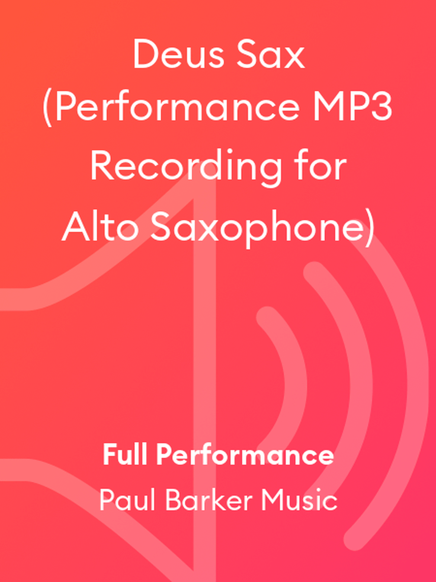 Deus Sax (Performance MP3 Recording for Alto Saxophone) Alto Saxophone scores gallery preview page 1