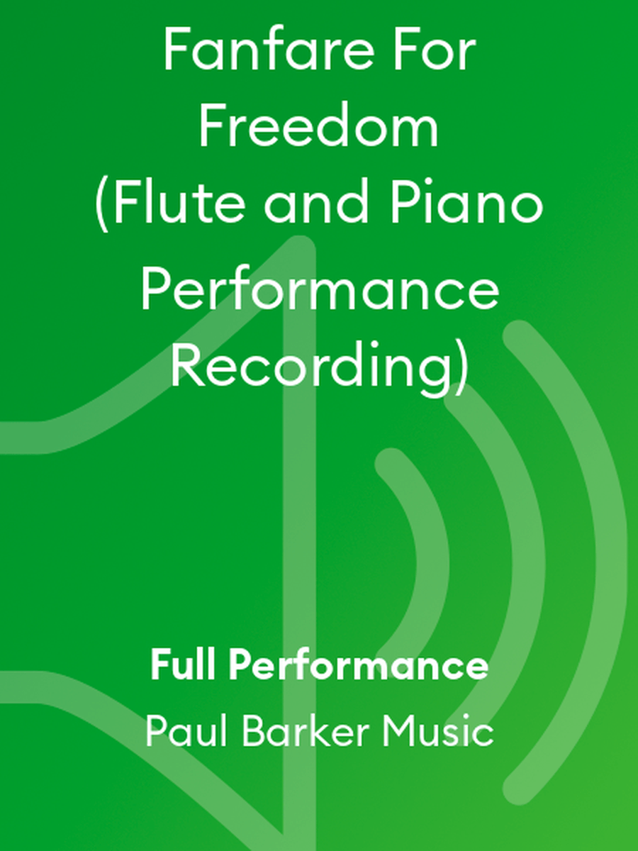 Fanfare For Freedom (Flute and Piano Performance Recording) Flute Solo scores gallery preview page 1