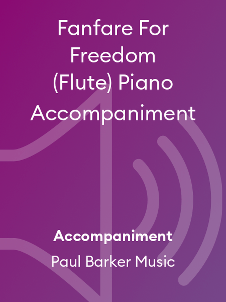 Fanfare For Freedom (Flute) Piano Accompaniment Flute scores gallery preview page 1
