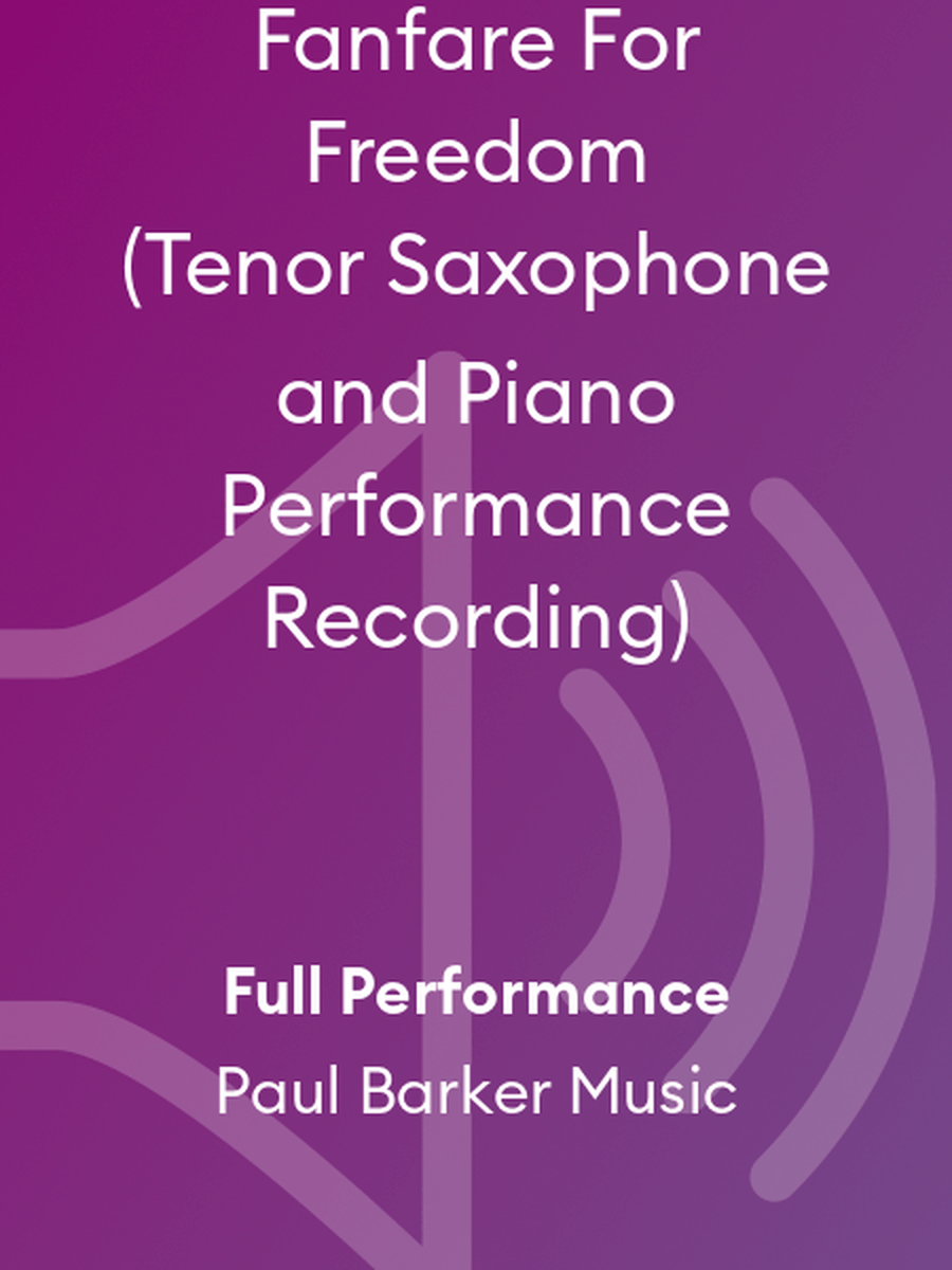 Fanfare For Freedom (Tenor Saxophone and Piano Performance Recording) Tenor Saxophone scores gallery preview page 1