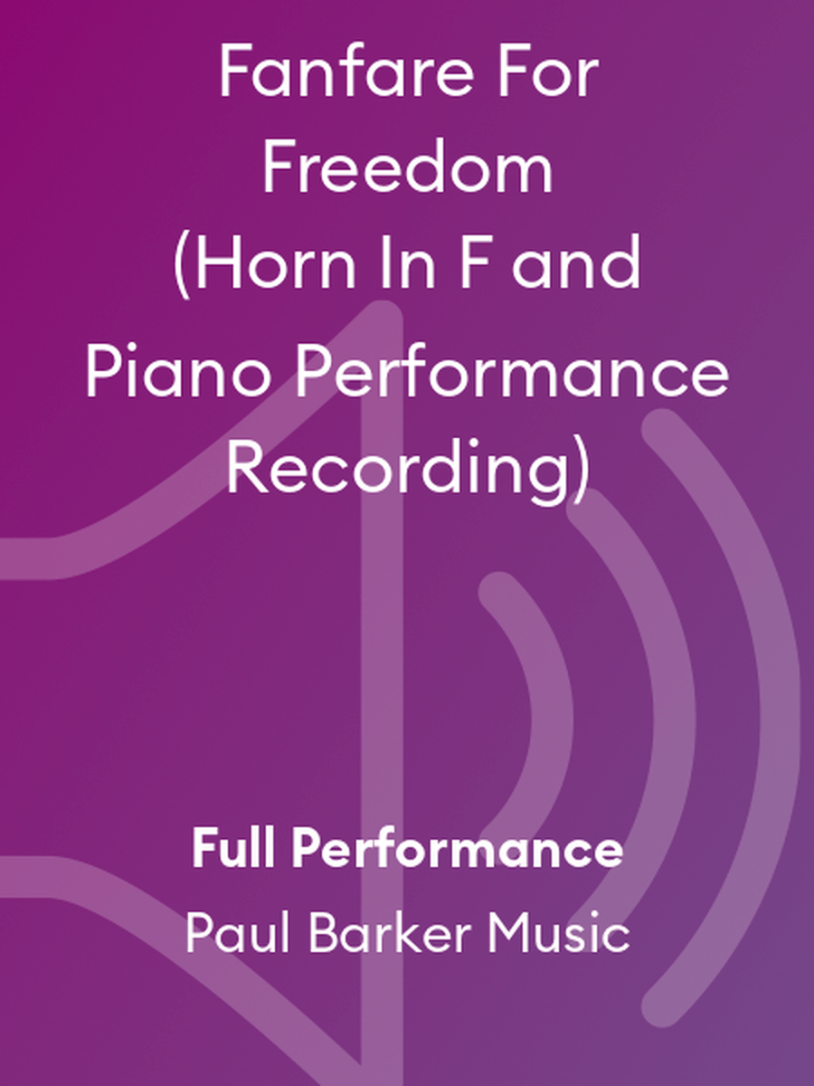Fanfare For Freedom (Horn In F and Piano Performance Recording) Piano scores gallery preview page 1