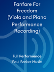 Fanfare For Freedom (Viola and Piano Performance Recording)