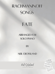 Rachmaninoff Song - Fate Op 21 No 1 arranged for Piano solo by Neil Crossland