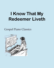 I Know That My Redeemer Liveth