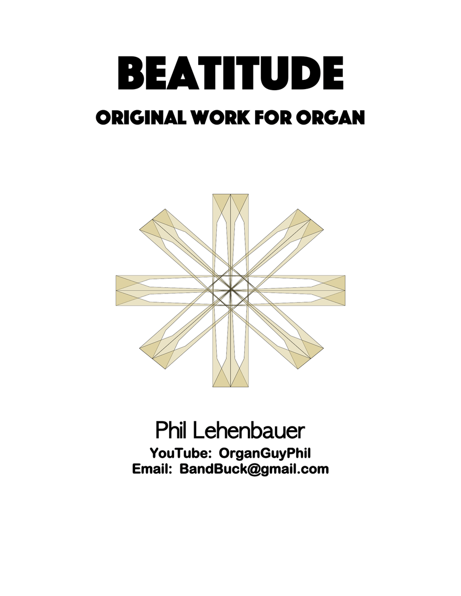 Beatitude, an original organ work by Phil Lehenbauer Organ Solo scores gallery preview page 1