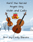 Hark! the Herald Angels Sing, for Violin and Cello