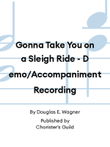 Gonna Take You on a Sleigh Ride - Demo/Accompaniment Recording