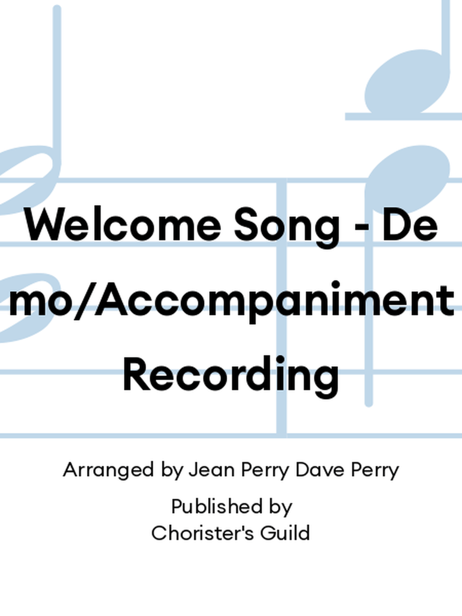 Welcome Song - Demo/Accompaniment Recording Accompaniment CD scores gallery preview page 1