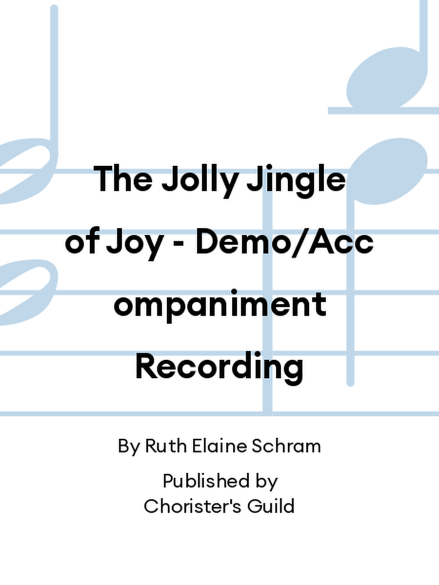 The Jolly Jingle of Joy - Demo/Accompaniment Recording Accompaniment CD scores gallery preview page 1
