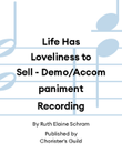 Life Has Loveliness to Sell - Demo/Accompaniment Recording