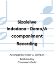 Sizalelwe Indodana - Demo/Accompaniment Recording