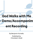 God Walks with Me - Demo/Accompaniment Recording