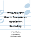 With All of My Heart - Demo/Accompaniment Recording