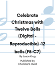 Celebrate Christmas with Twelve Bells (Digital - Reproducible) -12 bells (F5-C7)