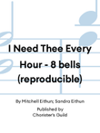 I Need Thee Every Hour - 8 bells (reproducible)