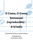 O Come, O Come, Emmanuel (reproducible) - 8-12 bells
