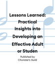 Lessons Learned: Practical Insights into Developing an Effective Adult or Studen