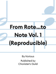 From Rote...to Note Vol. 1 (Reproducible)