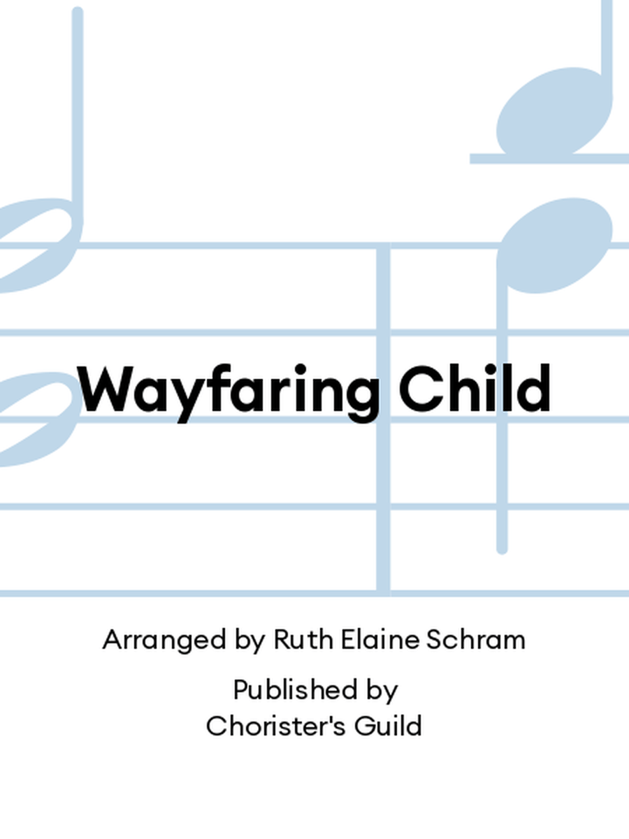 Wayfaring Child Wayfaring Child SSA scores gallery preview page 1