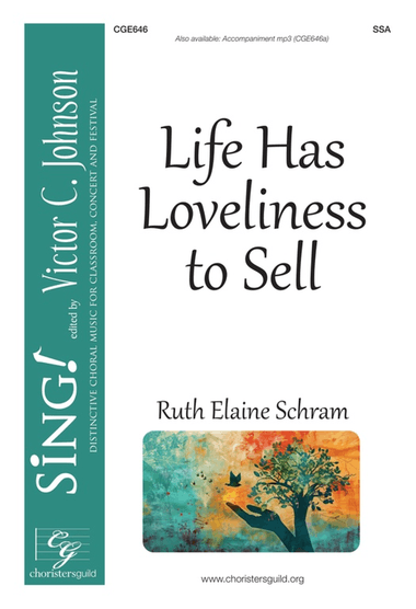 Life Has Loveliness to Sell (SSA)