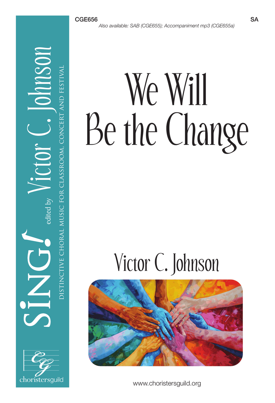 We Will Be the Change We Will Be the Change SA scores gallery preview page 2