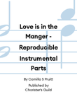 Love is in the Manger - Reproducible Instrumental Parts