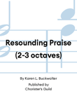 Resounding Praise (2-3 octaves)