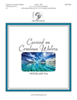 Carried on Cerulean Waters: I Will Be With You (3-5 octaves)
