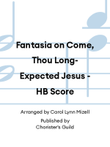 Fantasia on Come, Thou Long-Expected Jesus - HB Score