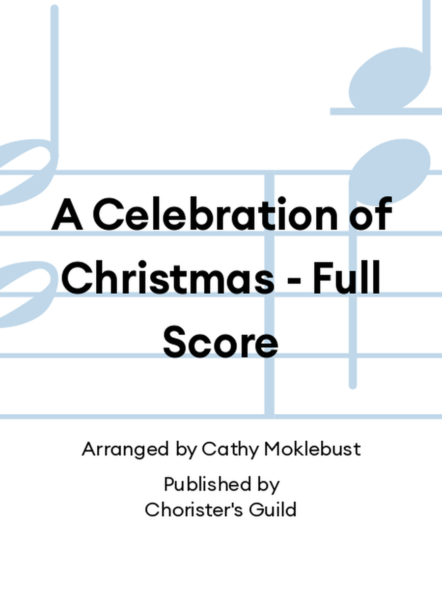 A Celebration of Christmas - Full Score 4-Part scores gallery preview page 1