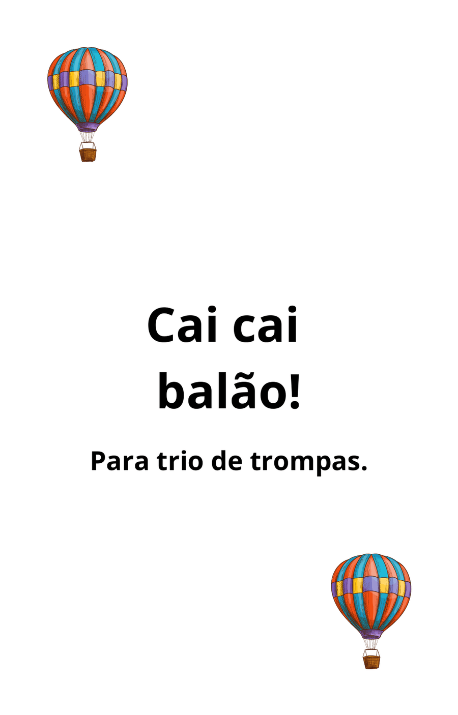 Cai cai balão. Cai cai balão. Brass Trio scores gallery preview page 1