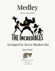 Medley: The Incredibles (Main Theme) with Bob Vs. The Omnidroid, Life's Incredible Again, Saving ...
