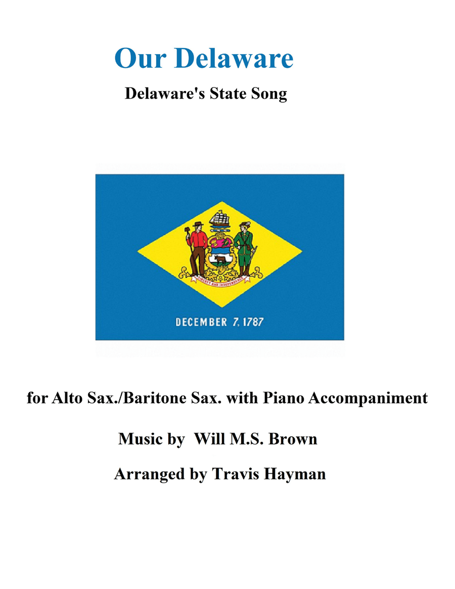 Our Delaware - for Alto Sax./Baritone Sax. with Piano Acccompaniment Baritone Saxophone scores gallery preview page 1