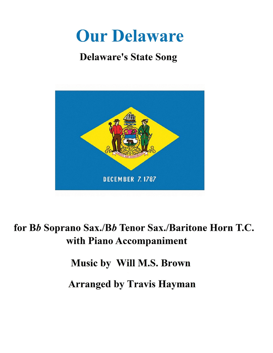 Our Delaware - for Bb Soprano Sax./Bb Tenor Sax./Baritone Horn T.C. with Piano Acccompaniment Tenor Saxophone scores gallery preview page 1